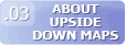 About Upside Down Maps
